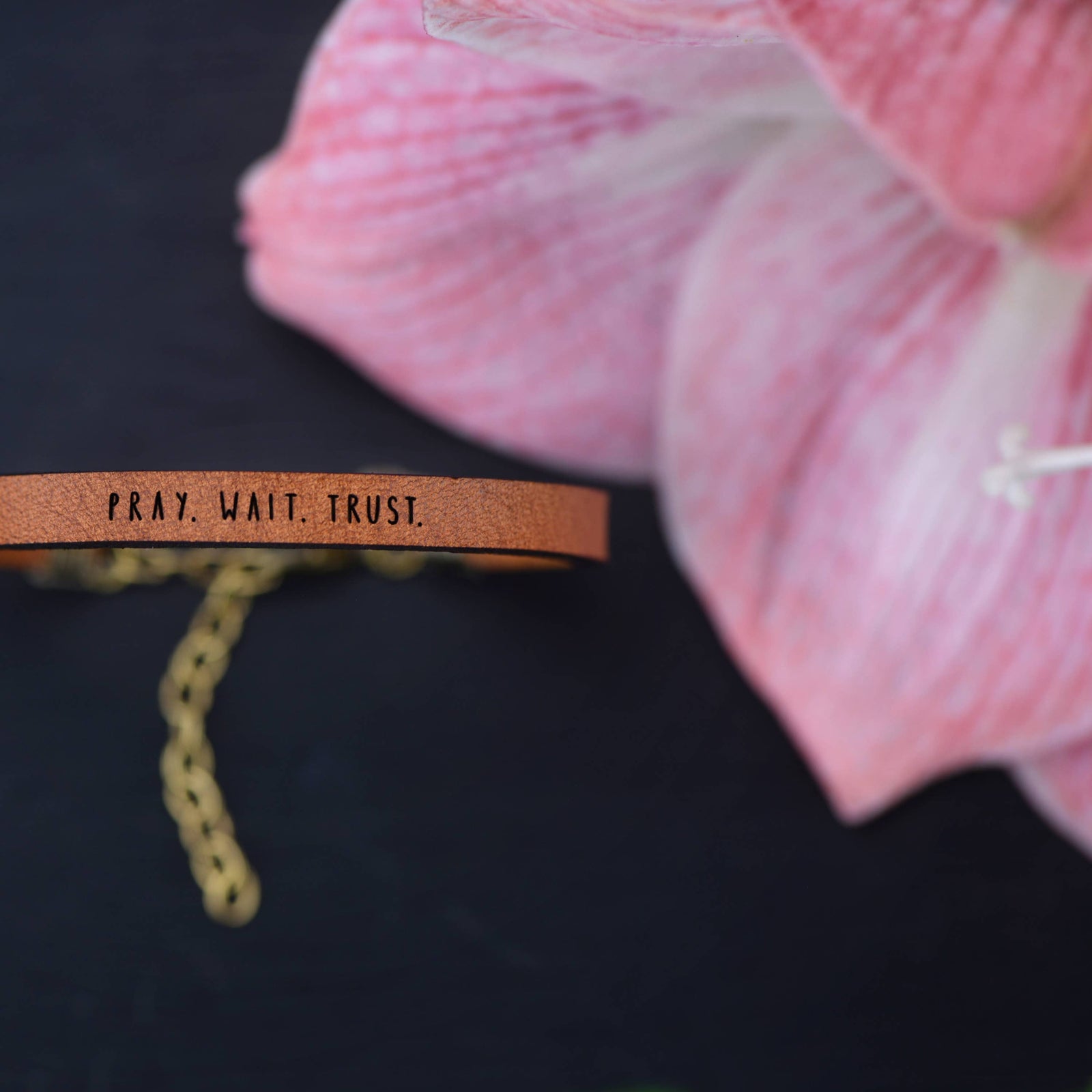 Pray. Wait. Trust - Leather Bracelet