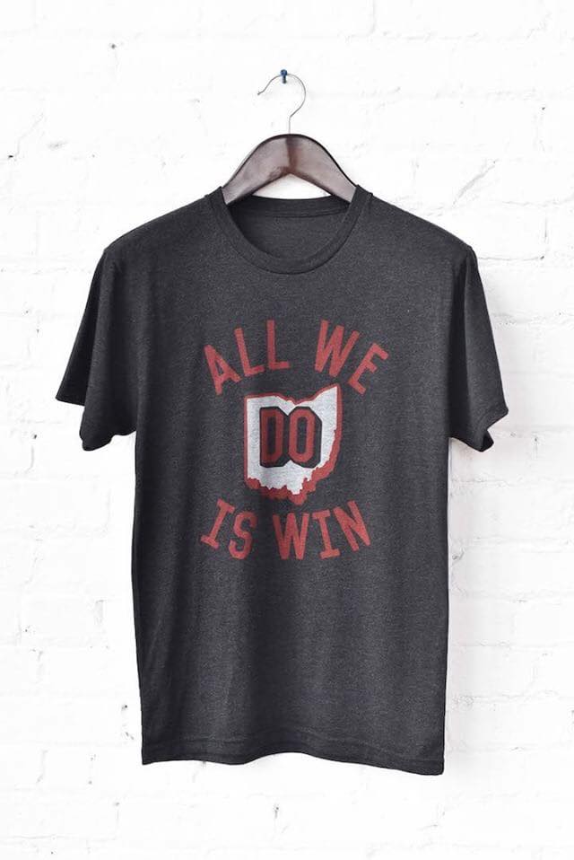 All We Do Is Win Tee